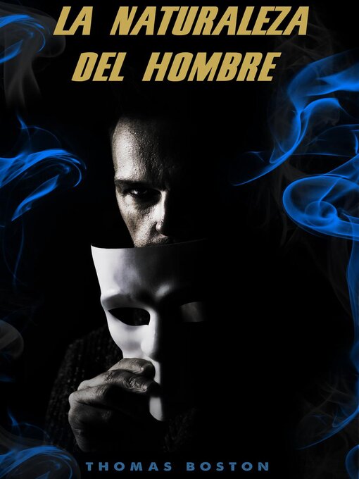 Title details for La naturaleza del hombre by THOMAS BOSTON - Available